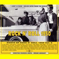 Various Artists - Roots Of Rock 'N' Roll, Vol. 6 (1950)  Disc 2